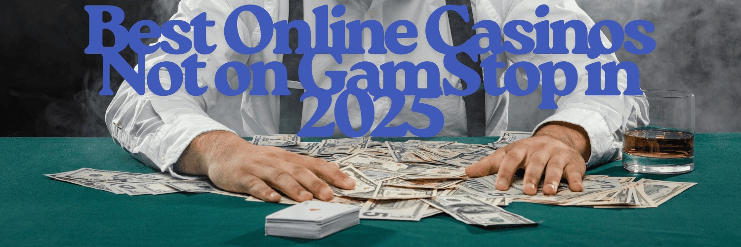 Exploring Casinos in the UK Not on Gamstop -1923649667