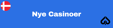 Opdag Nye Casinoer i Danmark – Find De Bedste Spilmuligheder