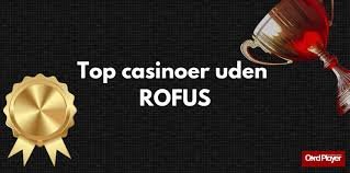 Få Adgang til Online Casino Uden ROFUS Få Adgang til Online Casino Uden ROFUS